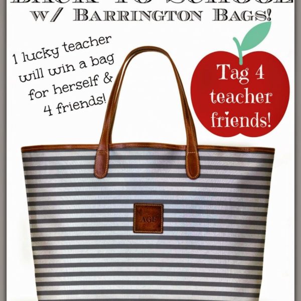 Back to School with Barrington Bags!!!  Let’s Honor TEACHERS!!!!
