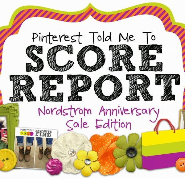 SCORE REPORT:  2015 Nordstrom Anniversary Sale!