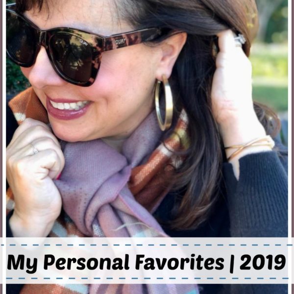 MY PERSONAL 2019 FAVORITES
